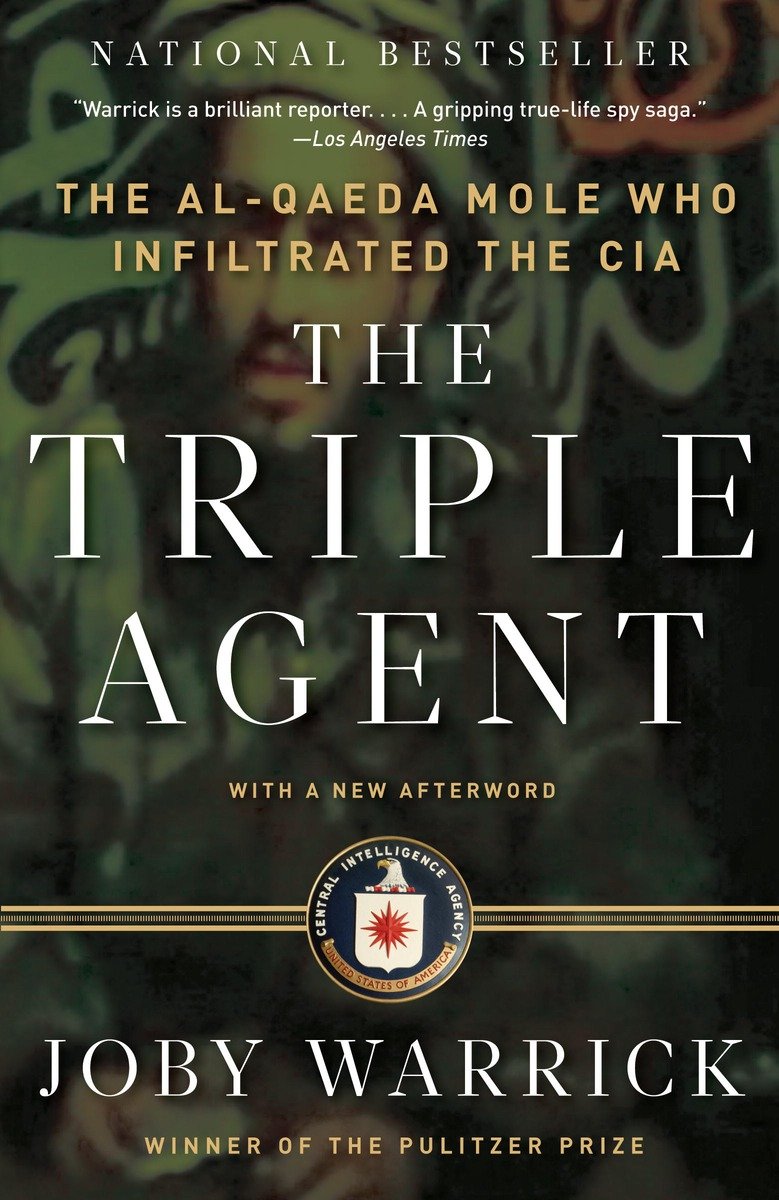 The triple agent the al-Qaeda mole who infiltrated the CIA cover image cdn
