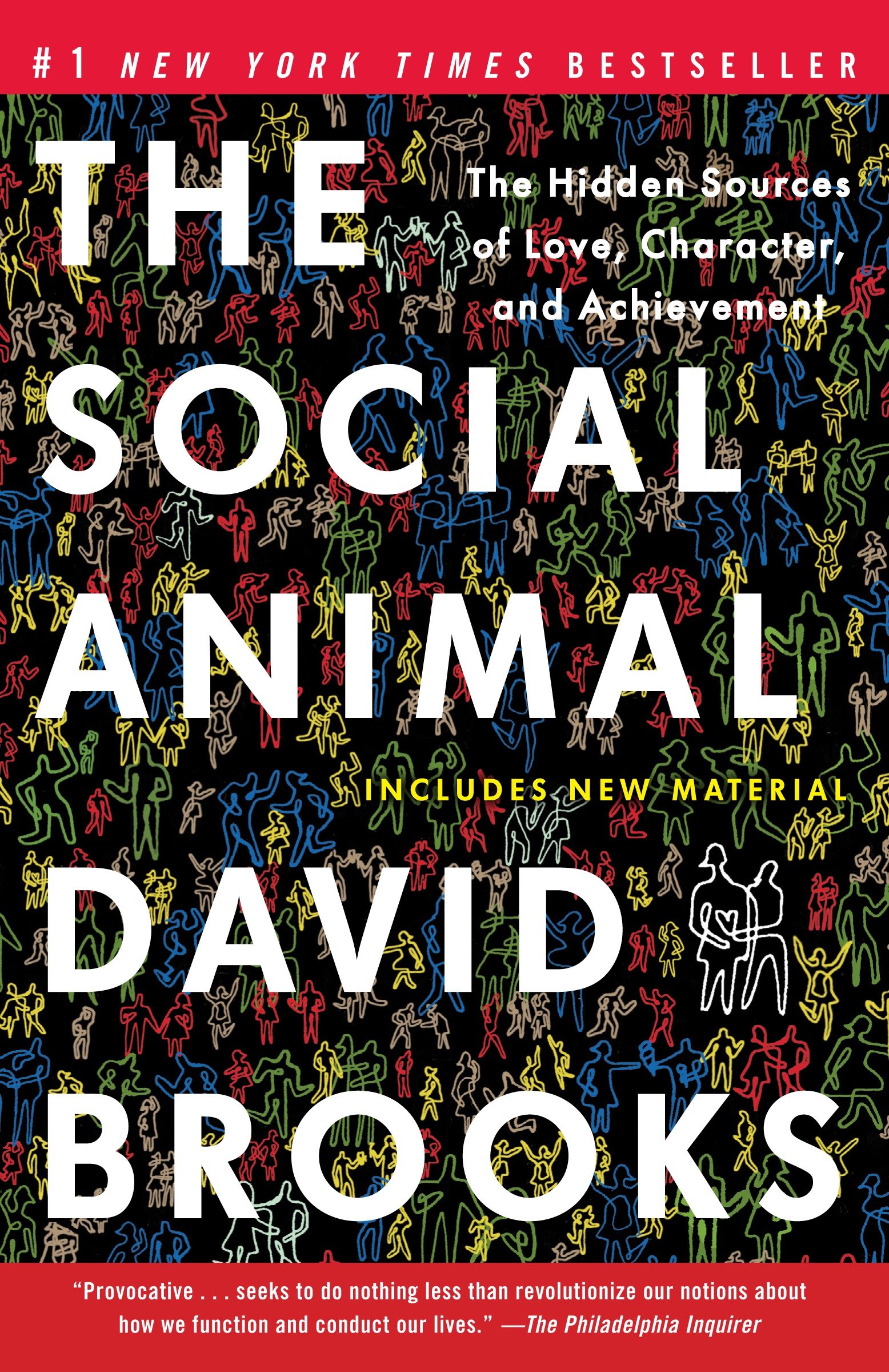 The social animal the hidden sources of love, character, and achievement cover image cdn