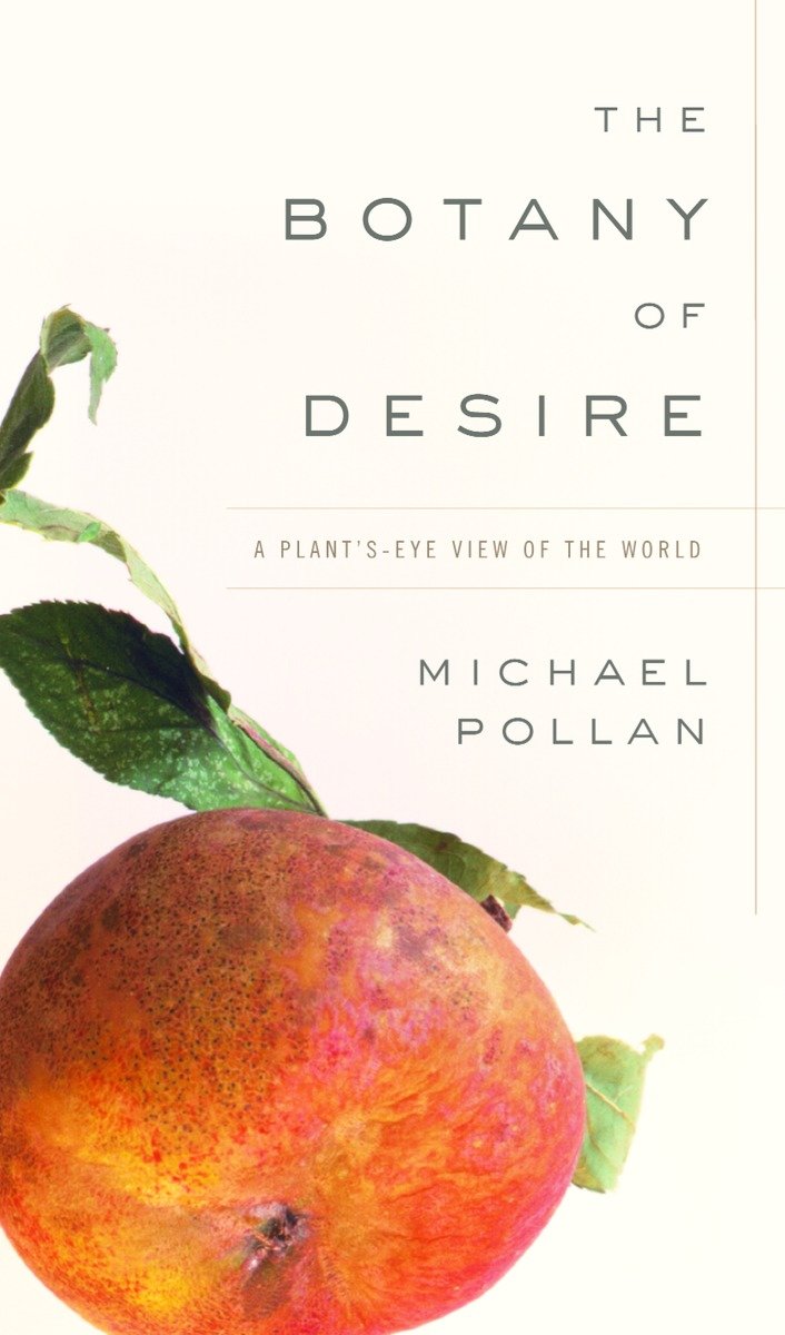 The botany of desire a plant's eye view of the world cover image cdn