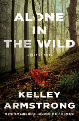 Alone in the wild : a Rockton novel  cover image cdn
