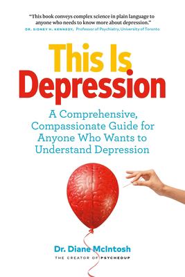This is depression : a comprehensive guide for anyone who wants to understand depression  cover image cdn