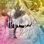 Hangdog days : conflict, change, and the race for 5.14 cover image cdn