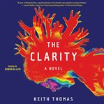 The Clarity : A Novel cover image cdn