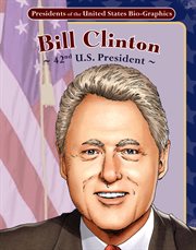 Bill Clinton : 42nd U.S. president cover image cdn