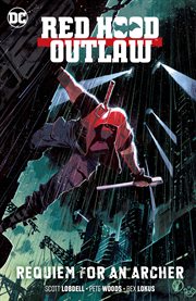 Red Hood and the Outlaws. Volume 1, issue s 26-31, Redemption cover image cdn