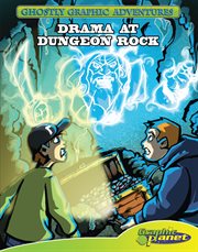 Drama at Dungeon Rock cover image cdn
