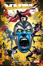 Uncanny X-Men : superior. Volume 2, issue 6-10, Apocalypse wars cover image cdn