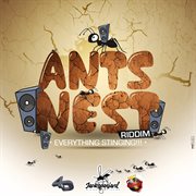 Ants nest riddim cover image cdn
