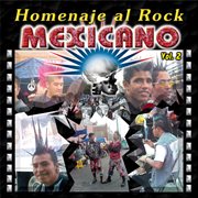Homenaje al rock mexicano, vol. 2 cover image cdn