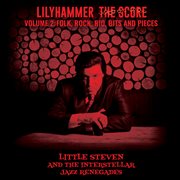 Lilyhammer the score vol.2: folk, rock, rio, bits and pieces cover image cdn