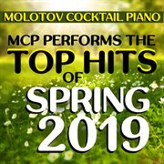Mcp performs the top hits of spring 2019 (instrumental) cover image cdn