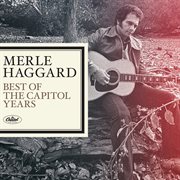 Merle haggard - the best of the capitol years cover image cdn