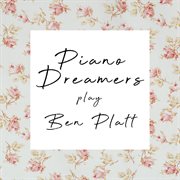 Piano dreamers play ben platt (instrumental) cover image cdn