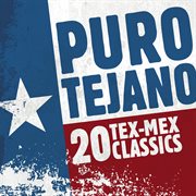Puro tejano: 20 tex-mex classics cover image cdn
