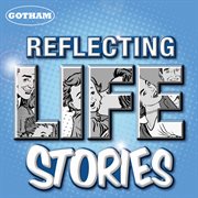 Reflecting life stories cover image cdn