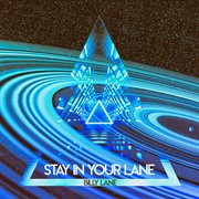 Stay in your lane cover image cdn