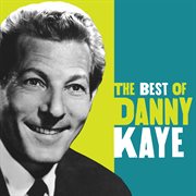 The best of Danny Kaye cover image cdn