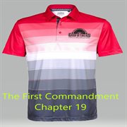 The first commandment, ch. 19 cover image cdn