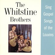 The whitstein brothers sing gospel songs of the louvins cover image cdn
