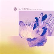 We are friends, pt. 3 cover image cdn