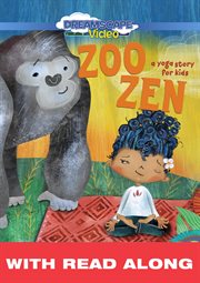 Zoo zen (read along). A Yoga Story for Kids cover image cdn