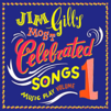 Jim Gill's most celebrated songs. 1 cover image cdn