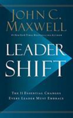 Leadershift the 11 essential changes every leader must embrace cover image