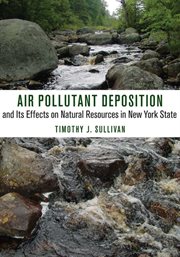 Air pollutant deposition and its effects on natural resources in new york state cover image cdn