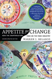 Appetite for change : how the counterculture took on the food industry cover image cdn