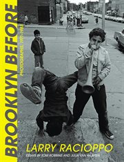 Brooklyn before : photographs, 1971-1983 cover image cdn