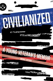 Civilianized : a young veteran's memoir cover image cdn