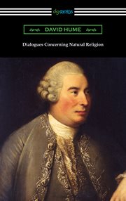 Dialogues concerning natural religion ; : and, the natural history of religion cover image cdn