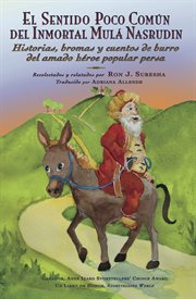 El sentido poco com{250}n del inmortal mul̀ nasrud̕n. Historias, bromas y cuentos de burro del amado hřoe popular persa cover image cdn