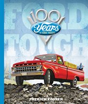 Ford tough : 100 years of Ford trucks cover image cdn
