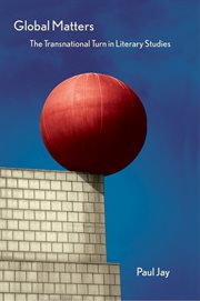Global matters : the transnational turn in literary studies cover image cdn