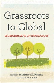 Grassroots to global : broader impacts of civic ecology cover image cdn