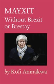 Mayxit. Without Brexit Or Brestay cover image cdn