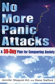 No more panic attacks : a 30-day plan for conquering anxiety cover image cdn