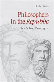Philosophers in the "Republic" : Plato's Two Paradigms cover image cdn