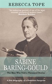 Sabine Baring-Gould : the man who told a thousand stories cover image cdn