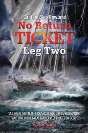 Sailing in the treacherous roaring forties, redemption and love in the great barrier reef, pirates o cover image cdn