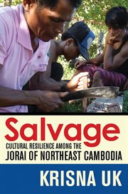 Salvage : cultural resilience among the Jorai of northeast Cambodia cover image cdn