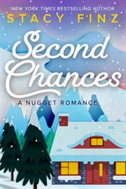 Second chances : a Nugget romance cover image cdn