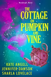 The cottage on Pumpkin and Vine cover image cdn