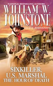 Sixkiller, U.S. Marshal : the hour of death cover image cdn