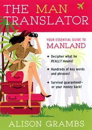 The man translator : your essential guide to manland cover image cdn