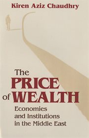 The price of wealth : economies and institutions in the Middle East cover image cdn