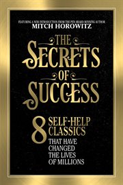The secrets of success. 8 Self-Help Classics That Have Changed the Lives of Millions cover image cdn
