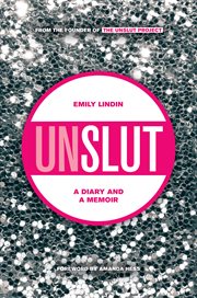 UnSlut : a diary and a memoir cover image cdn