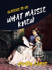 What Maisie knew cover image cdn